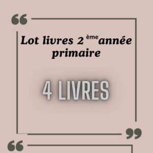 LOT LIVRE 2EME PRIMAIRE