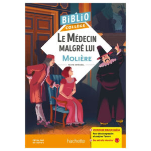 LE MEDECIN MALGRE LUI  MOLIERE