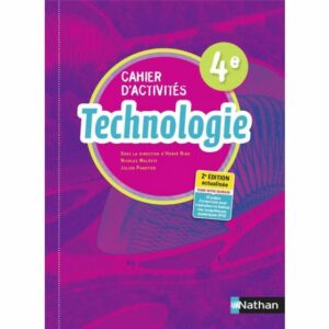 TECHNOLOGIE CAHIER D'ACTIVITE 4EME
