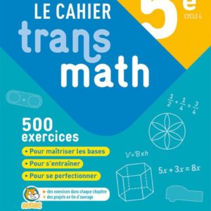 CAHIER TRANSMATH 5E